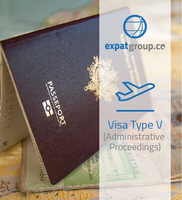 Visa V-Type Administrative Proceedings / Visa Tipo V - Procesos Administrativos